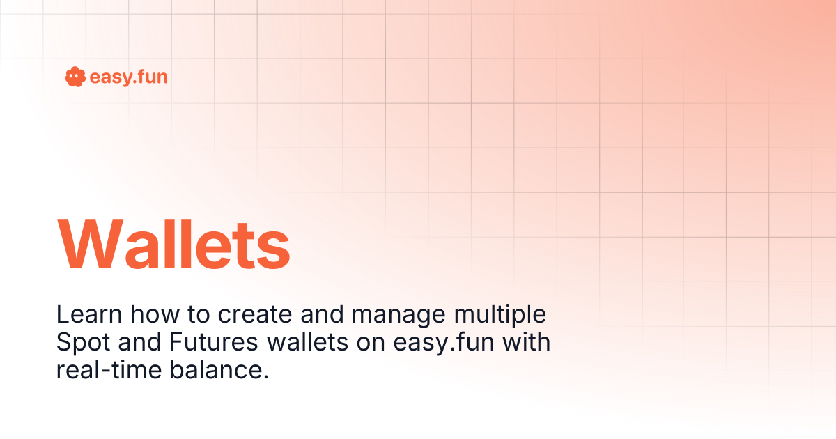 Wallets | easy.fun Docs